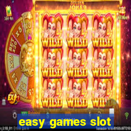 easy games slot